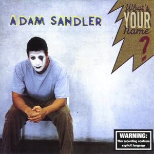 Adam Sandler – What's Your Name? (CD)