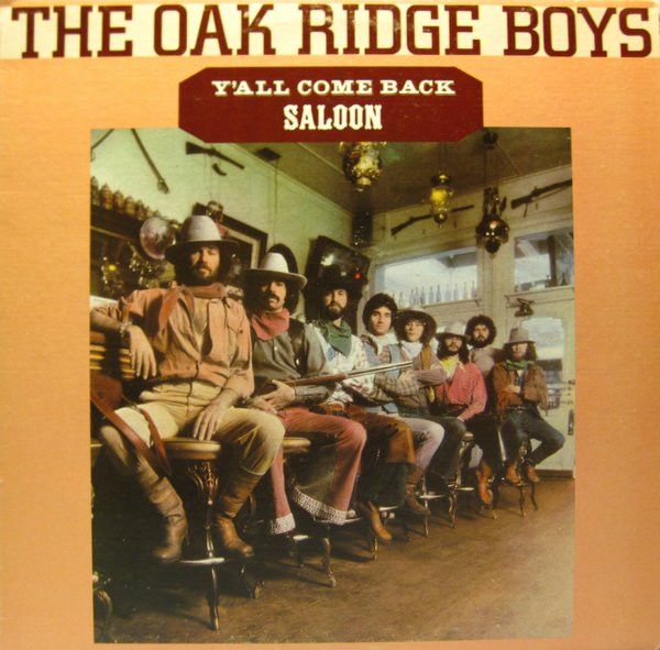 The Oak Ridge Boys – Y'All Come Back Saloon (VG, 1977, LP, Dot Records – 9310-2093)