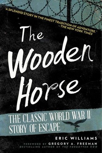 Williams, Eric (940.WW2) The Wooden Horse (TP)