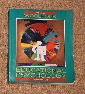 Woolfolk, Anita (150) Educational Psychology, 6th Edition (1995, Softcover)