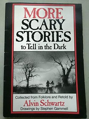 Schwartz, Alvin (398) Scary Stories #2: More Scary Stories to Tell in the Dark (TP)