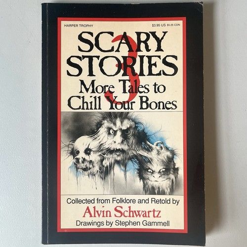 Schwartz, Alvin (398) Scary Stories #3: More Tales To Chill Your Bones (PB)