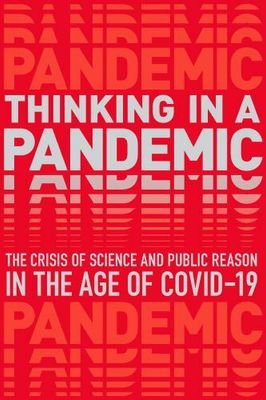Boston Review (362) Thinking in a Pandemic: The Crisis of Science and Policy in the Age of COVID-19(TP)