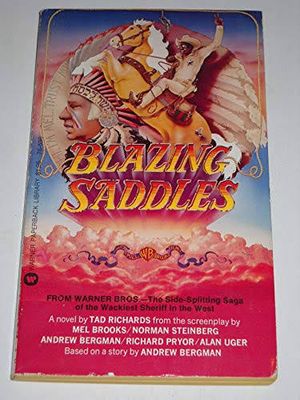 Richards, Tad (TV) Blazing Saddles: Novel based on Screenplay by Mel Brooks (1974, PB)