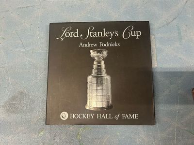 Podnieks, Andrew (796.96) Lord Stanley's Cup - The Hockey Hall of Fame (HC Large)