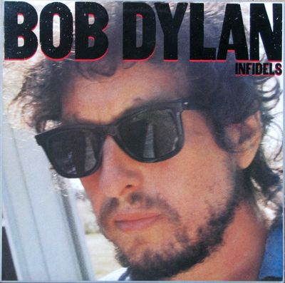 Bob Dylan – Infidels (VG+, 1983, LP, Columbia – QC 38819)