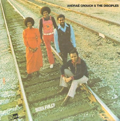 Andraé Crouch &amp; The Disciples – Soulfully (VG+, 1972, LP, Open Shrink, Light Records – LS-5581)