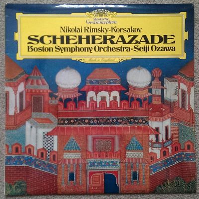 Boston Symphony Orchestra, Seiji Ozawa – Nikolai Rimsky-Korsakov Scheherazade  (VG+, 1978, LP, Deutsche Grammophon – 2530 972, UK)