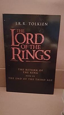 Tolkien, J.R.R. (FILM) Lord of The Rings Peter Jackson's Film Tie-In series - Book 6: The End of the Third Age (TP) 2001 edition