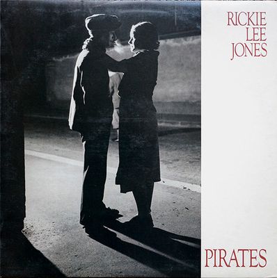 Rickie Lee Jones – Pirates (VG+, 1981, LP, Warner Bros. Records – XBS 3432)