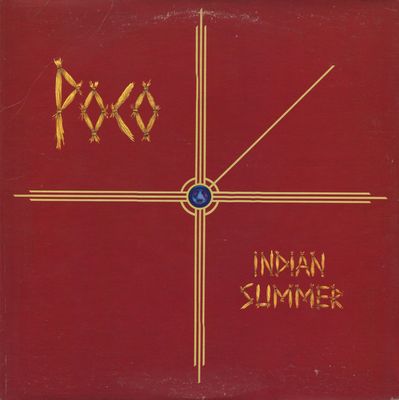 Poco – Indian Summer (VG, 1977, LP, MCA Records – MAB 989)