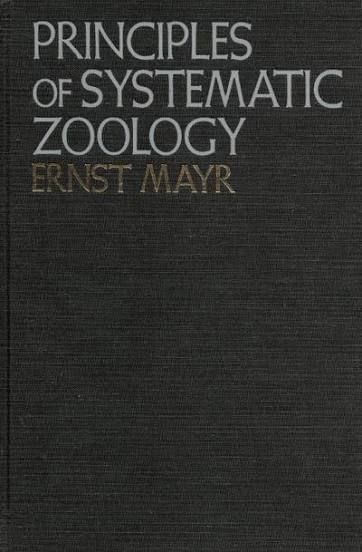 Mayr, Ernst W. (590) Principles of Systematic Zoology (HC) 1969