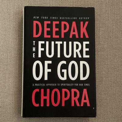 Chopra, Deepak (158.SP) The Future of God: A Practical Approach to Spirituality for Our Times (HC)