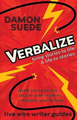 Suede, Damon (808) Verbalize: bring stories to life &amp; life to stories (TP)