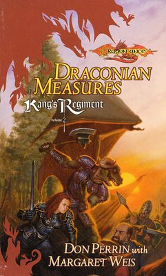 Dragonlance / Perrin, Don; Weis, Margaret (FA) Dragonlance Kang's Regiment #2 Draconian Measures (2000, PB)