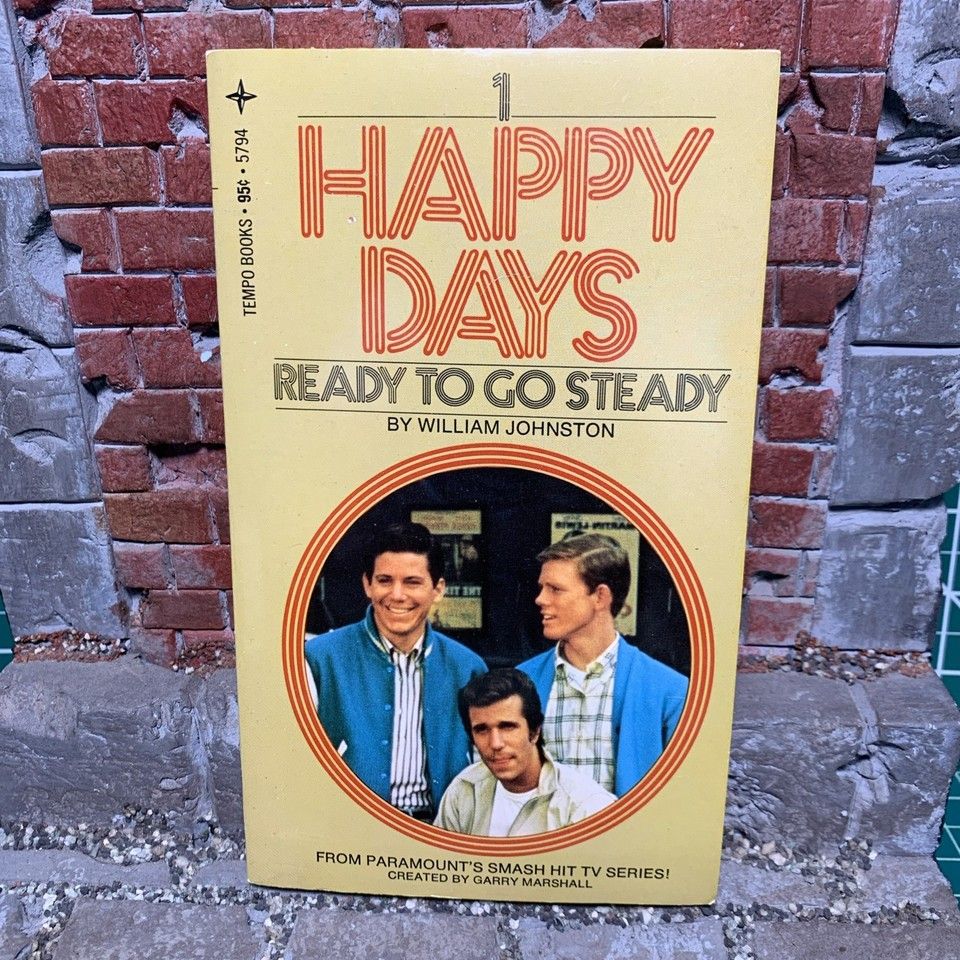 Johnston, William (TV) Happy Days #1 - Ready to Go Steady (PB) 1974 Tempo Books