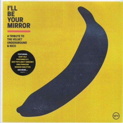 Various – I'll Be Your Mirror (A Tribute To The Velvet Underground &amp; Nico) (New, 2LP)