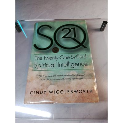 Wigglesworth, Cindy (157.SP) SQ21: The Twenty-One Skills of Spiritual Intelligence (HC) SIGNED, First Edition