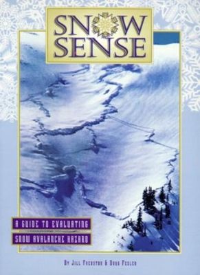 Fredston, Jill (799.3) Snow Sense: A Guide to Evaluating Snow Avalanche Hazard (TP)