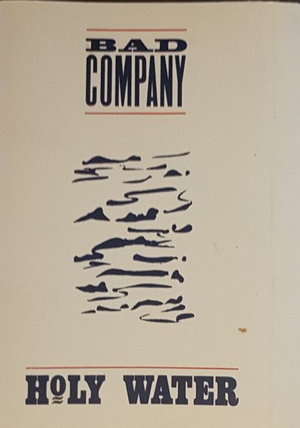 Bad Company – Holy Water (CAS)