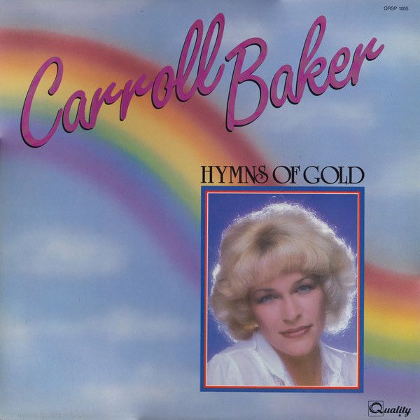Carroll Baker – Hymns Of Gold (Sealed, 1985, LP, Quality Special Products – QRSP 1005)