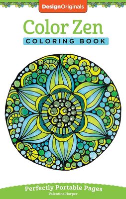 Harper, Valentina (752) Color Zen Coloring Book