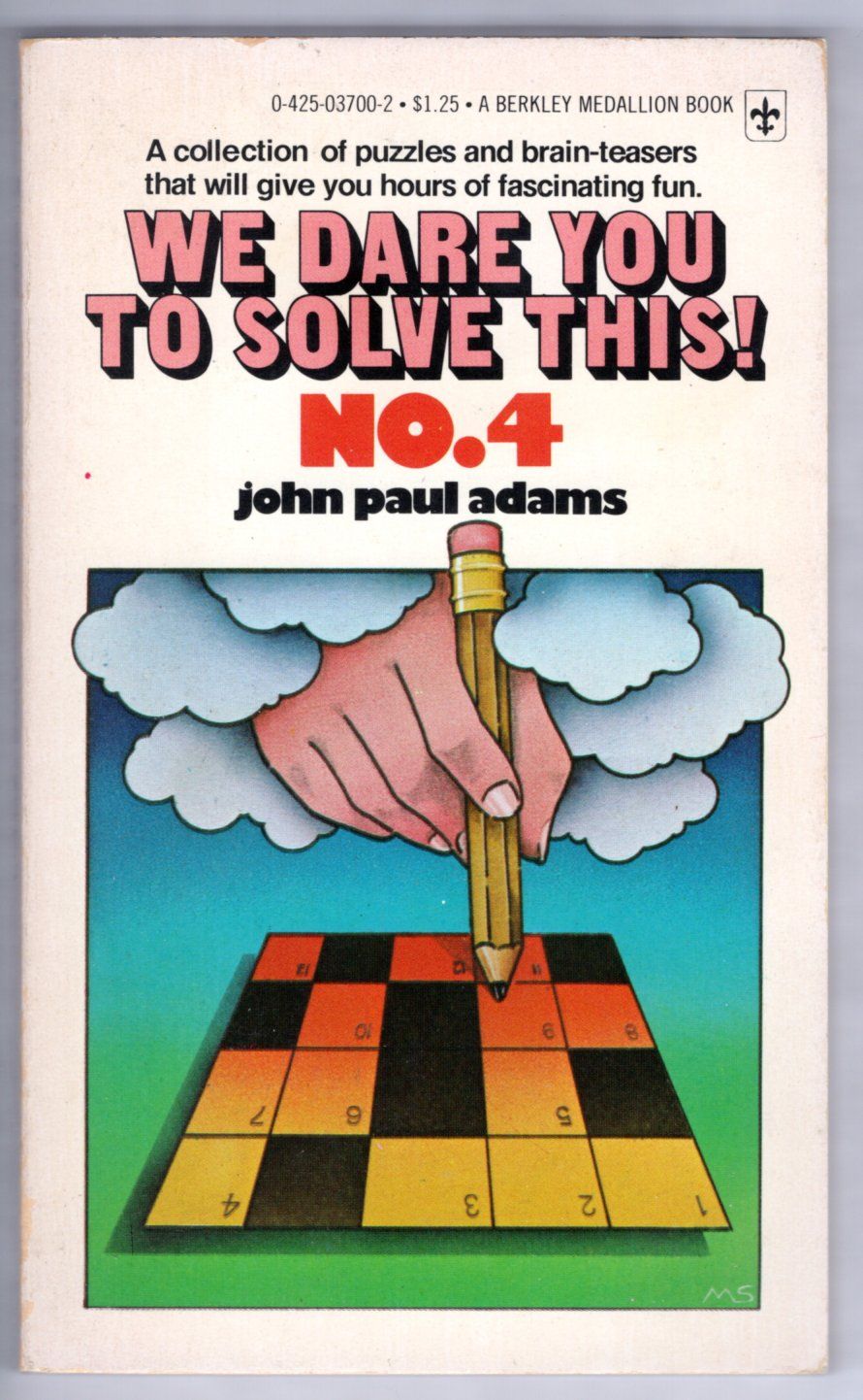 Adams, John Paul (ACT) We dare you to solve this! No. 4 (PB) Berkley Medallion Edition May 1977, Some Writing