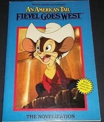 Dubowski, Cathy East (TV) Steven Spielberg Presents Fievel Goes West The Novelization (TP) 1991 by Grosset &amp; Dunlap, First Edition