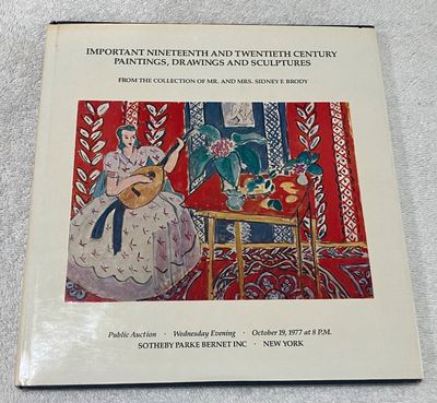 Sotheby Parke Bernet Inc. (700) Important Nineteenth and Twentieth Century Paintings, Drawings and Sculptures from the Collection of Mr. And Mrs. Sidney Brody (HC) New York - 10/19/77