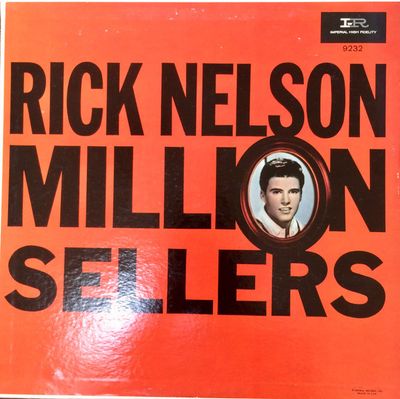 Rick Nelson – Million Sellers (VG-, c.1964, LP, Pink-Black-White Label, Imperial – LP-12232)