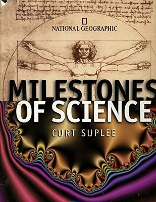 Suplee, Curt (500) Milestones of Science: The History of Humankind's Greatest Ideas (2000, National Geographic, HC, No DJ)