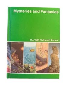 Childcraft (030) The 1986 Childcraft Annual - Mysteries and Fantasies (HC)