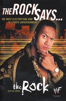 Johnson, Dwayne (The Rock) / Layden, Joe (796.8) The Rock Says (2000, 1st Edition, 1st Print, HC)