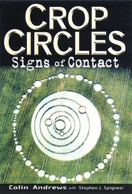 Andrews, Colin (133.CC) Crop Circles: Signs of Contact (Softcover)