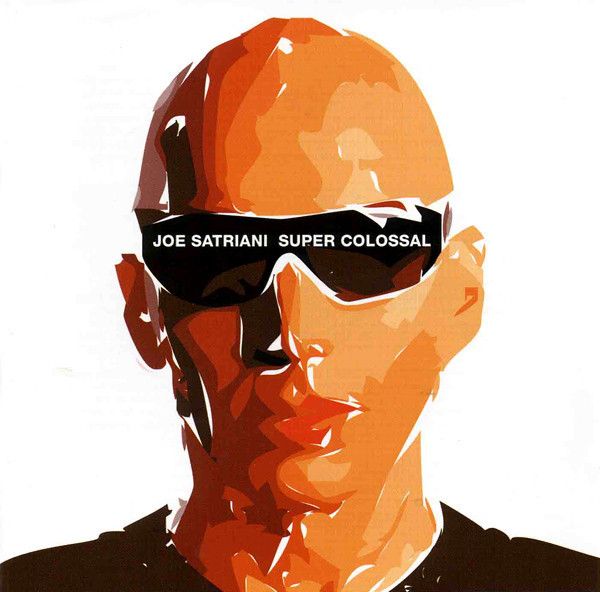 Joe Satriani – Super Colossal (CD)