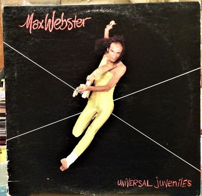 Max Webster – Universal Juveniles (G+, 1980, LP, Anthem – ANR-1-1027)