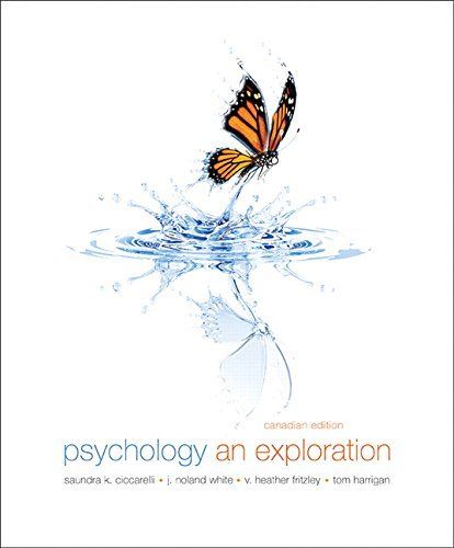 Ciccarelli, Saundra K. (150) Psychology: An Exploration (Softcover) 2015 Pearson Canada
