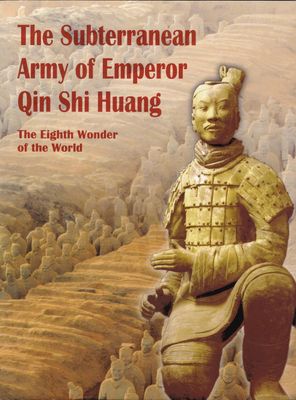 Wu Xiaocong (950) The Subterranean Army of Emporer Qin Shi Huang (Softcover)