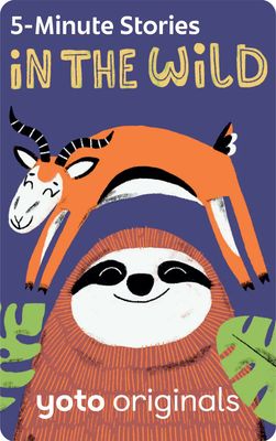 5 Minute Stories In The Wild