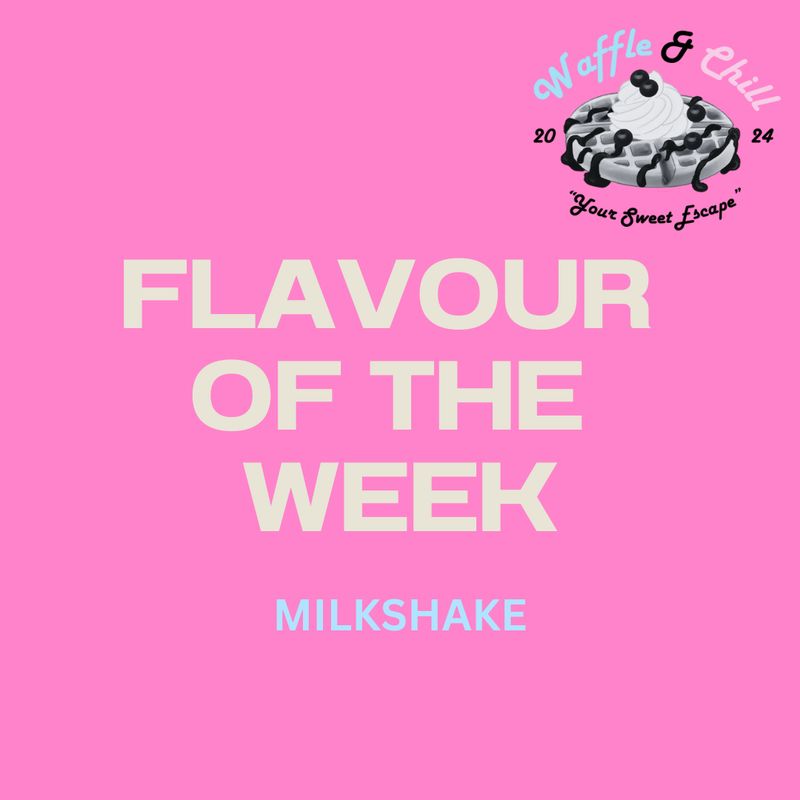 Flavour of the Week Milkshake