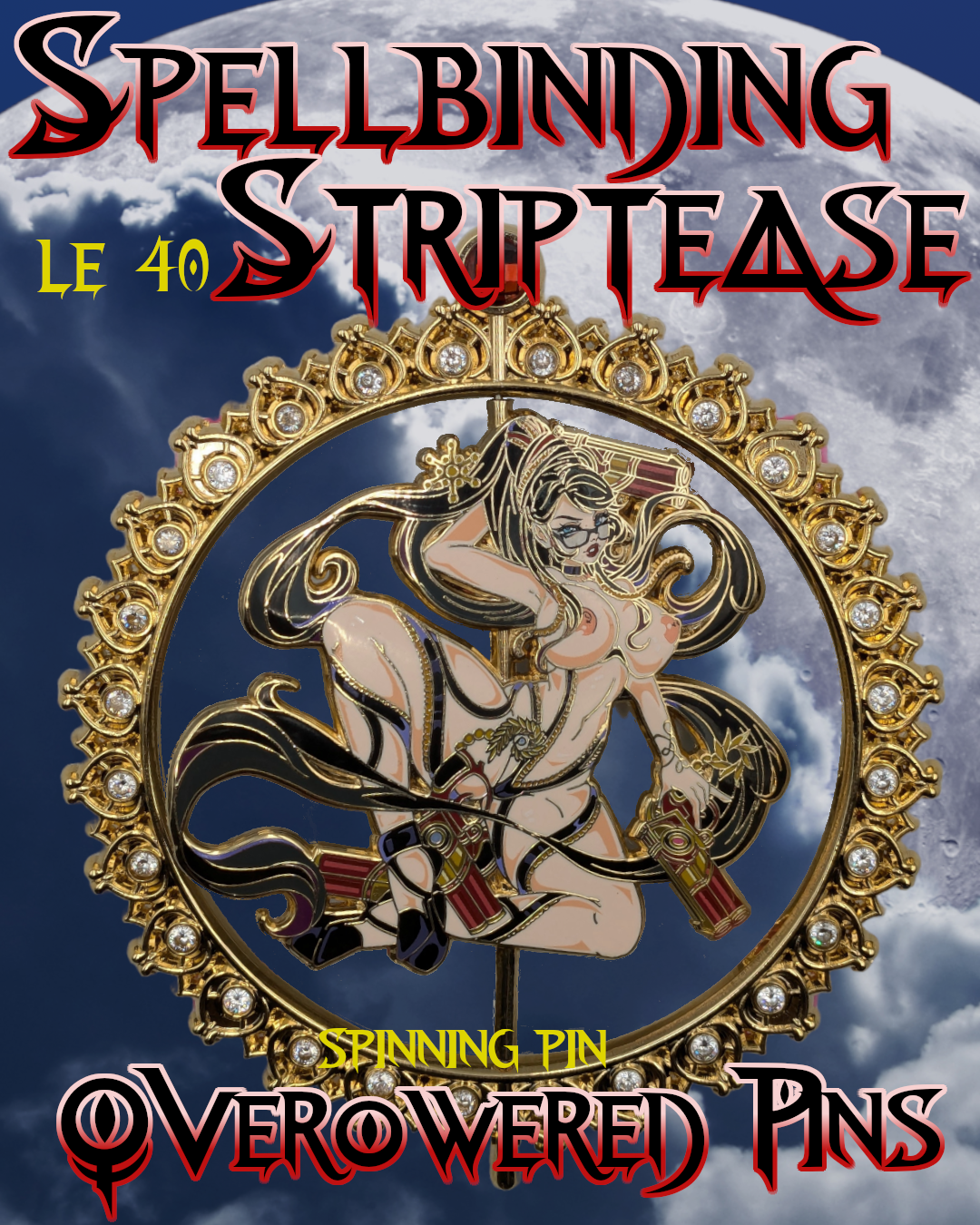 Spellbinding Striptease, Cubic Zirconia Enamel Pin