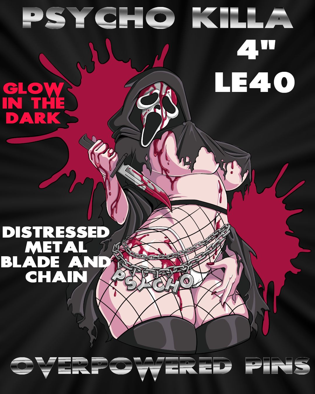 Pyscho Killa, Hard Enamel Pin Pre-order