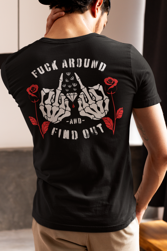 Fuck Around and Find Out