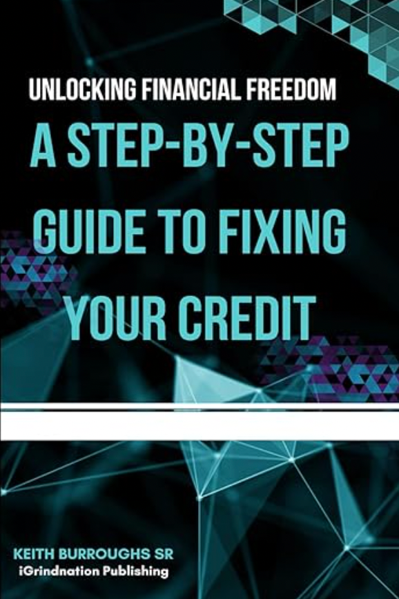 Unlocking Financial Freedom: A Step-by-Step Guide to Fixing Your Credit