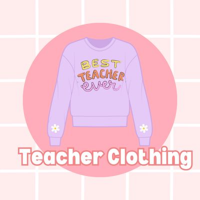 Teacher Clothing