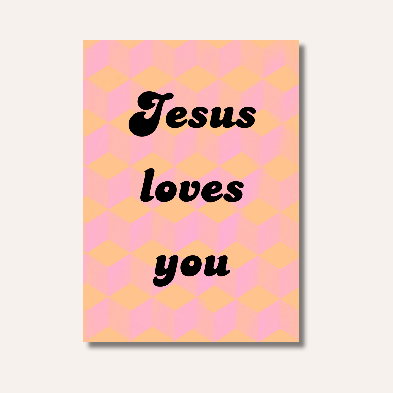 Jesus loves you