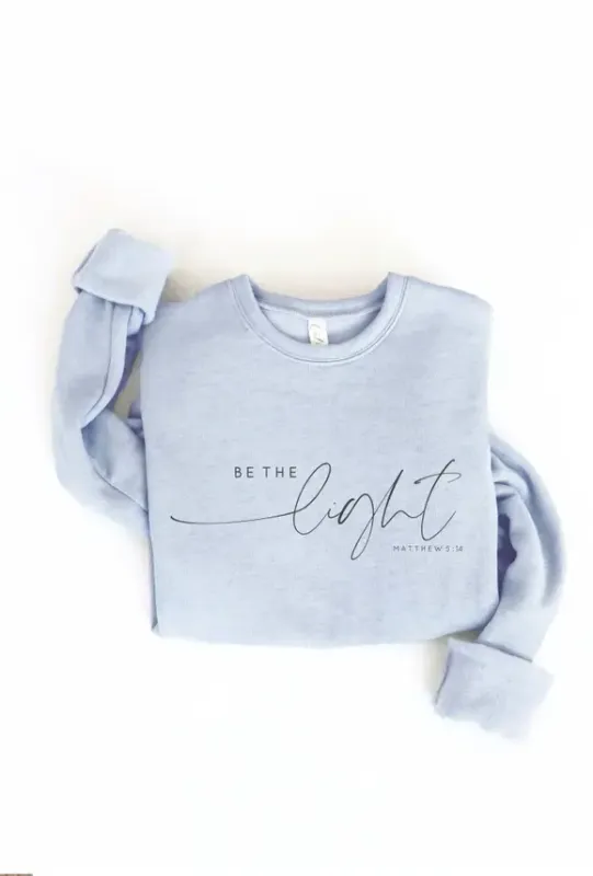 Be The Light Matthew 5-14 Light Blue Sweatshirt