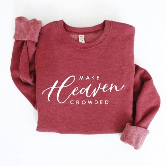 MAKE HEAVEN CROWDED MAROON SWEATSHIRT, Size: S