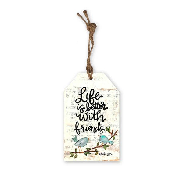 LIFE IS BETTER WITH FRIENDS ORNAMENT