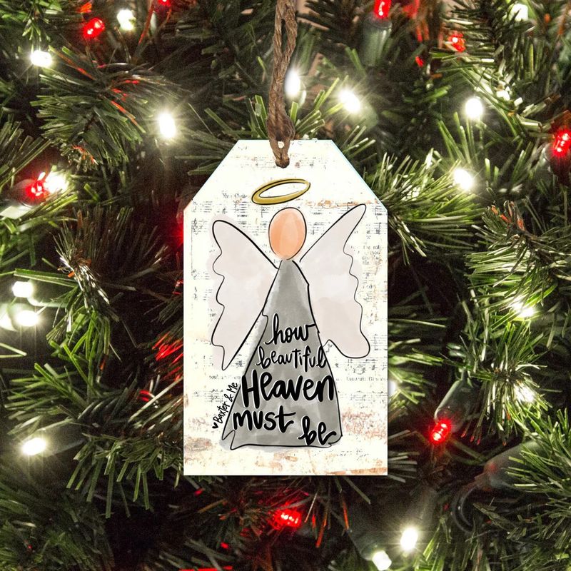 HOW BEAUTIFUL HEAVEN MUST BE ANGEL ORNAMENT